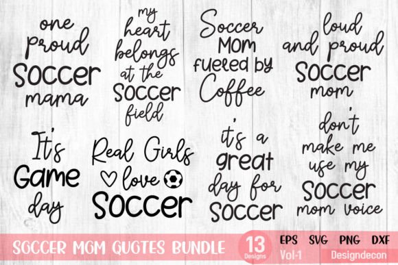 Soccer Mom Quotes Bundle Svg Vol.1