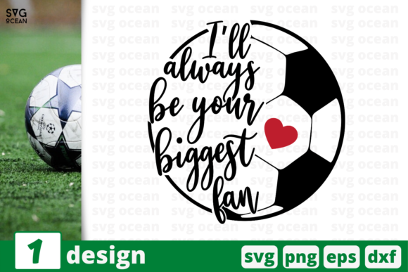Your Biggest Fan Soccer Quote Crafts Graphics Review